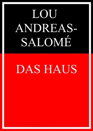Das Haus - Lou Andreas-Salomé