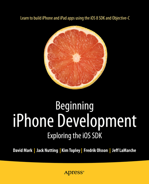 Beginning iPhone Development - Jack Nutting, Fredrik Olsson, David Mark, Jeff LaMarche, Kim Topley
