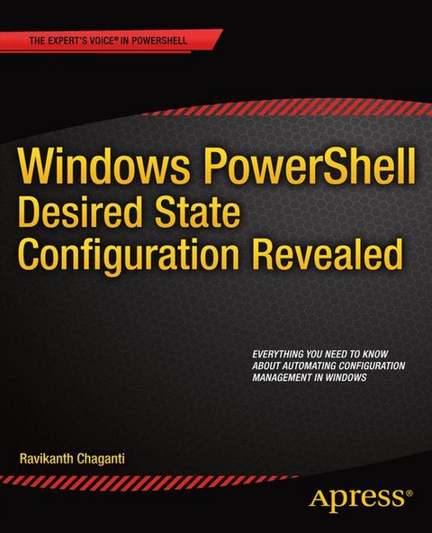 Windows PowerShell Desired State Configuration Revealed - Ravikanth Chaganti