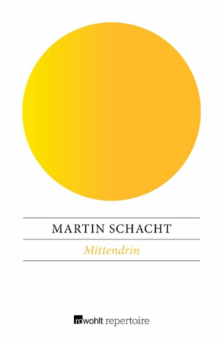 Mittendrin - Martin Schacht