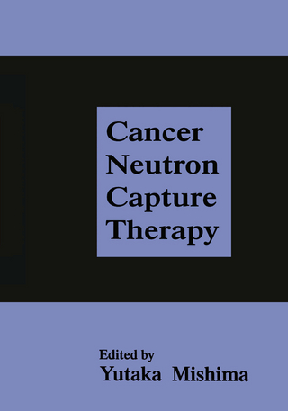Cancer Neutron Capture Therapy - Y. Mishima