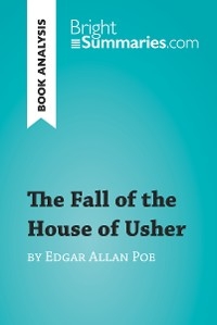 The Fall of the House of Usher by Edgar Allan Poe (Book Analysis) - Bright Summaries