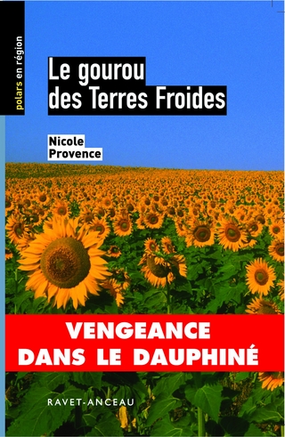 Le gourou des Terres Froides - Nicole Provence