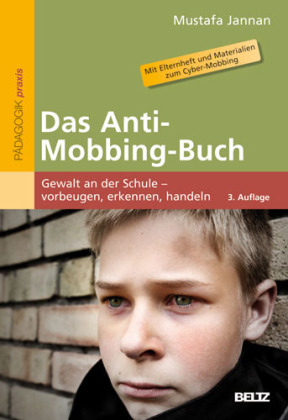Das Anti-Mobbing-Buch - Mustafa Jannan