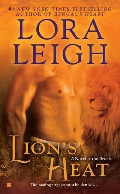 Lion's Heat - Lora Leigh