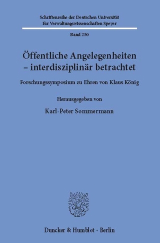 Öffentliche Angelegenheiten - interdisziplinär betrachtet. - Karl-Peter Sommermann