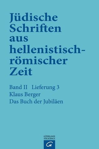 Jüdische Schriften aus hellenistisch-römischer Zeit, Bd 2: Unterweisung... / Das Buch der Jubiläen - Klaus Berger