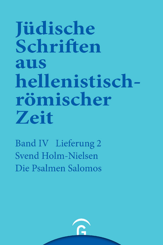 Jüdische Schriften aus hellenistisch-römischer Zeit, Bd 4: Poetische Schriften / Die Psalmen Salomos - Svend Holm-Nielsen