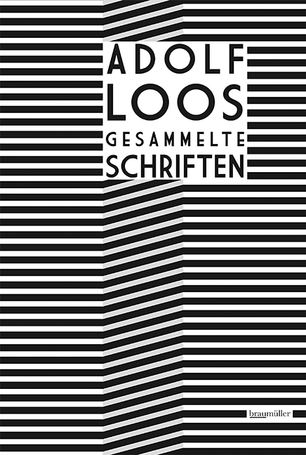 Adolf Loos - Gesammelte Schriften - Adolf Loos