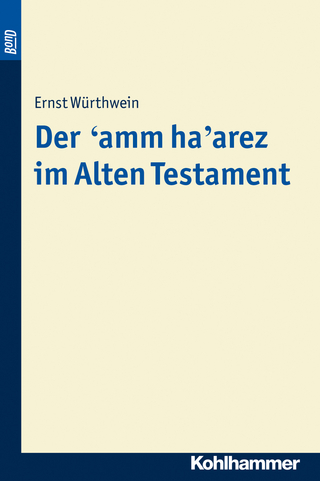 Der 'amm ha'arez im Alten Testament. BonD - Ernst Würthwein