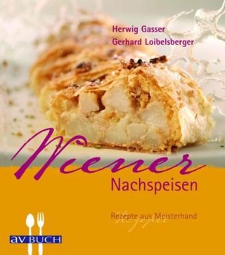 Wiener Nachspeisen - Herwig Gasser; Gerhard Loibelsberger