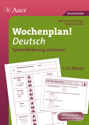 Wochenplan Deutsch 1/2, Sprachförderung und Lesen - Sibylle Schüller
