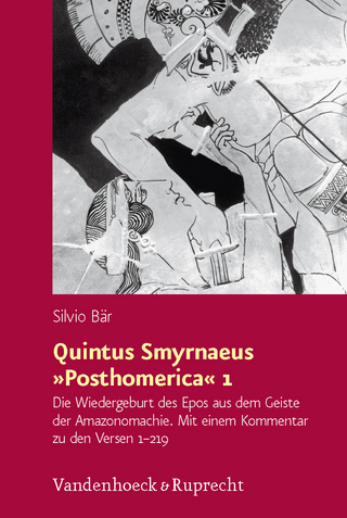 Quintus Smyrnaeus »Posthomerica« 1 - Silvio Bär