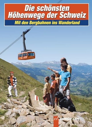 Die schönsten Höhenwege der Schweiz - Phillipe Cruz; Loi To