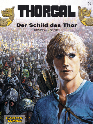 Thorgal, Band 31: Der Schild des Thor - Yves Sente; Grzegorz Rosinski