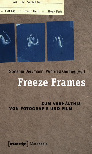 Freeze Frames - Stefanie Diekmann; Winfried Gerling