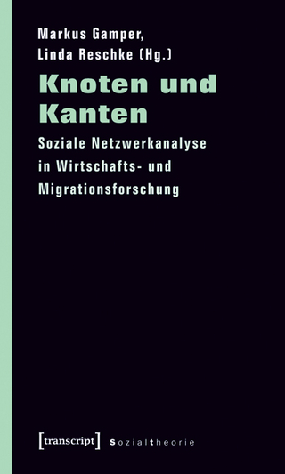 Knoten und Kanten - Markus Gamper; Linda Reschke