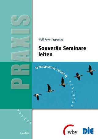 Souverän Seminare leiten - Wolf-Peter Szepansky