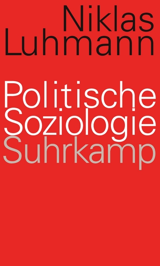 Politische Soziologie - Niklas Luhmann; André Kieserling