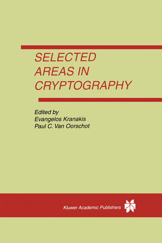 Selected Areas in Cryptography - Evangelos Kranakis; Paul C. van Oorschot