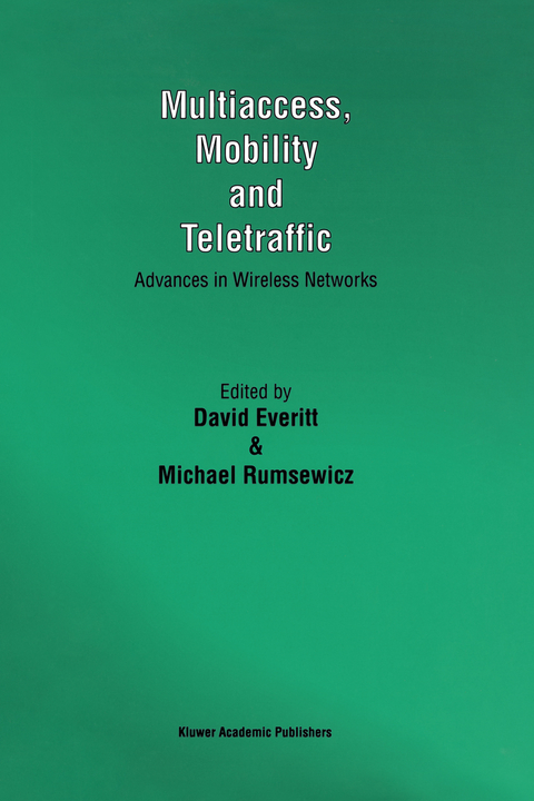 Multiaccess, Mobility and Teletraffic - 