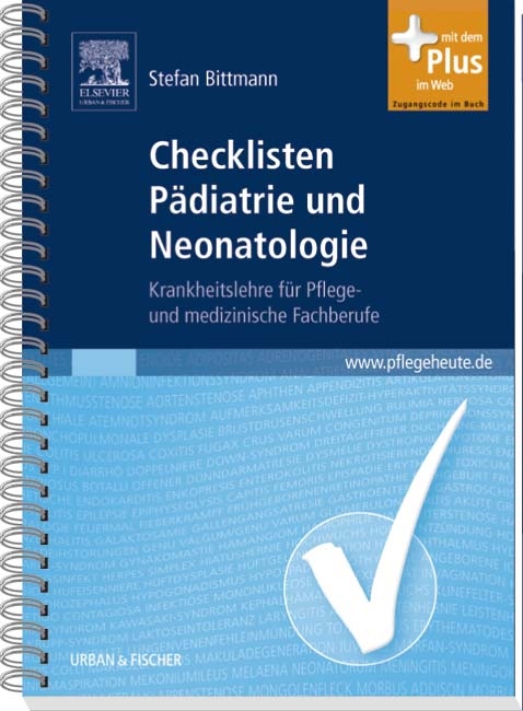 Checklisten Pädiatrie und Neonatologie - Stefan Bittmann