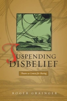 Suspending Disbelief - Roger Grainger