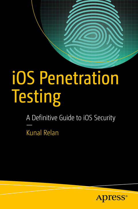 iOS Penetration Testing - Kunal Relan