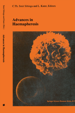 Advances in haemapheresis - C.Th. Smit Sibinga; L. Kater