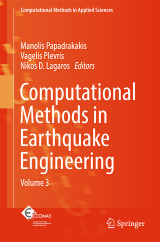 Computational Methods in Earthquake Engineering - Manolis Papadrakakis; Vagelis Plevris; Nikos D. Lagaros