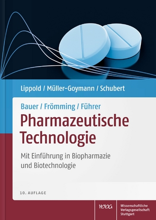 Bauer/Frömming/Führer Pharmazeutische Technologie - Bernhard C. Lippold; Christel Müller-Goymann; Rolf Schubert; Kurt-Heinz Bauer; Karl-Heinz Frömming; Claus Führer