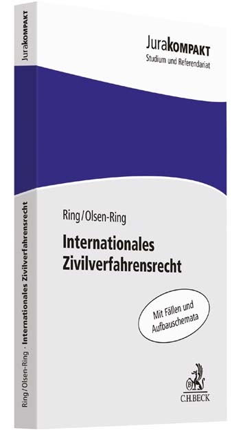 Internationales Zivilverfahrensrecht - Gerhard Ring, Line Olsen-Ring
