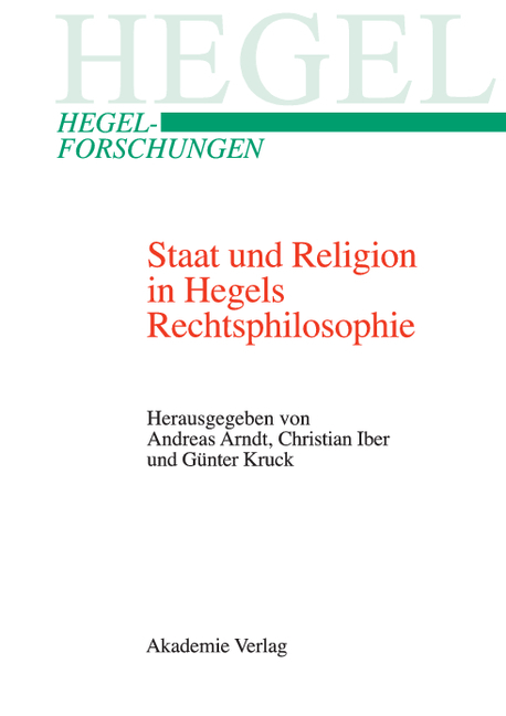 Staat und Religion in Hegels Rechtsphilosophie - 