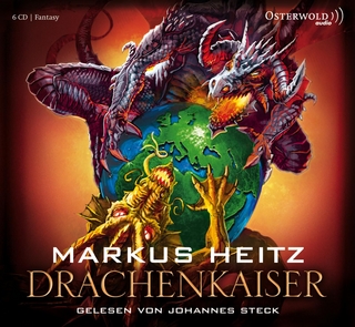 Drachenkaiser (Die Drachen-Reihe 2) - Markus Heitz; Johannes Steck