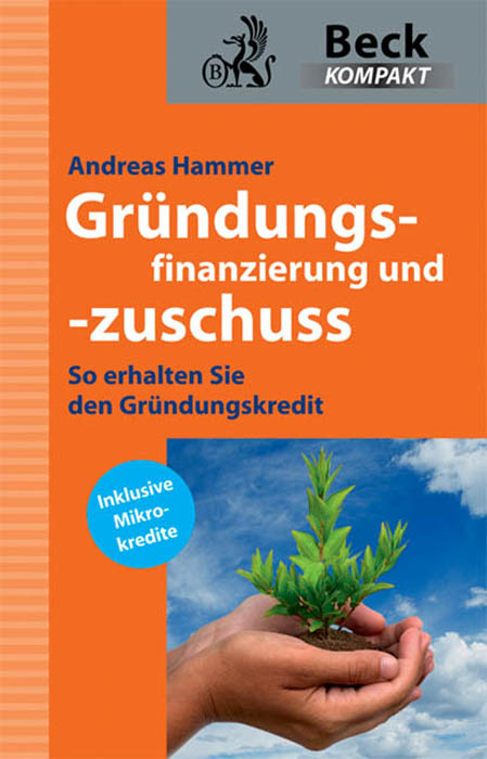 Gründungsfinanzierung und -zuschuss - Andreas Hammer