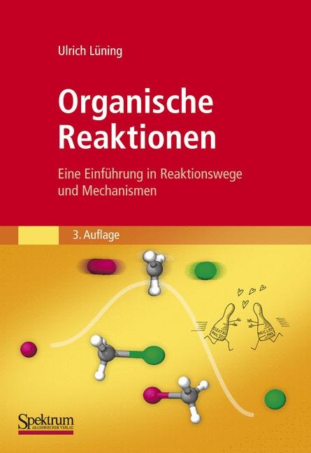 Organische Reaktionen - Ulrich Lüning