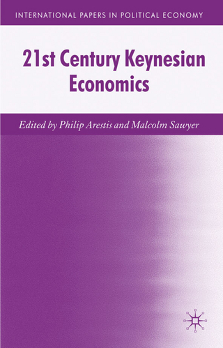 21st Century Keynesian Economics - P. Arestis; Malcolm Sawyer