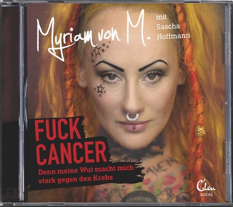 Fuck Cancer - Myriam von M., Sascha Hoffmann