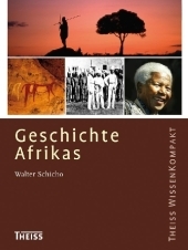 Geschichte Afrikas - Walter Schicho