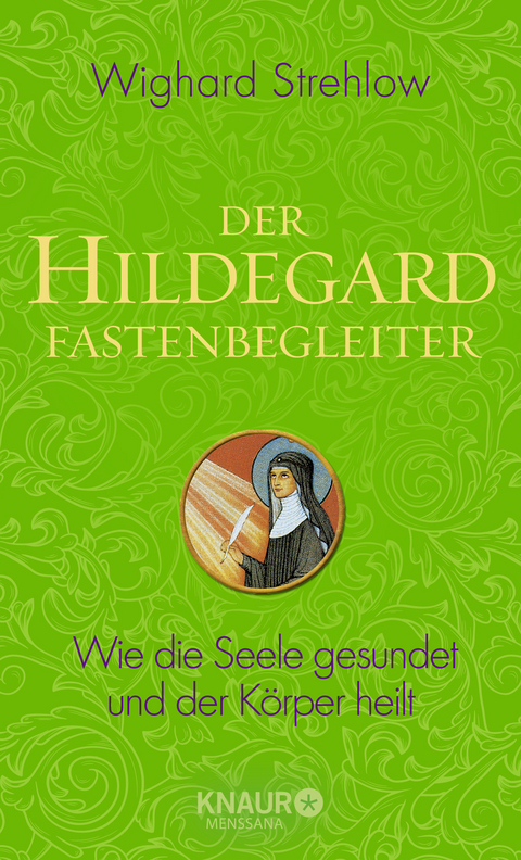 Der Hildegard-Fastenbegleiter - Wighard Strehlow