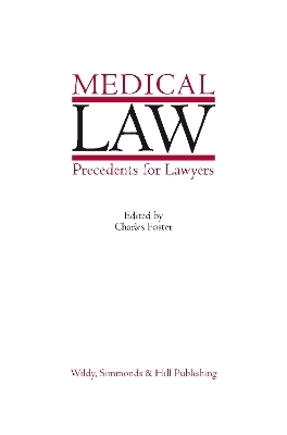 Medical Law Precedents for Lawyers - Charles Foster