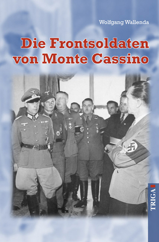 Die Frontsoldaten von Monte Cassino - Wolfgang Wallenda