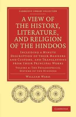 A View of the History, Literature, and Religion of the Hindoos - William Ward
