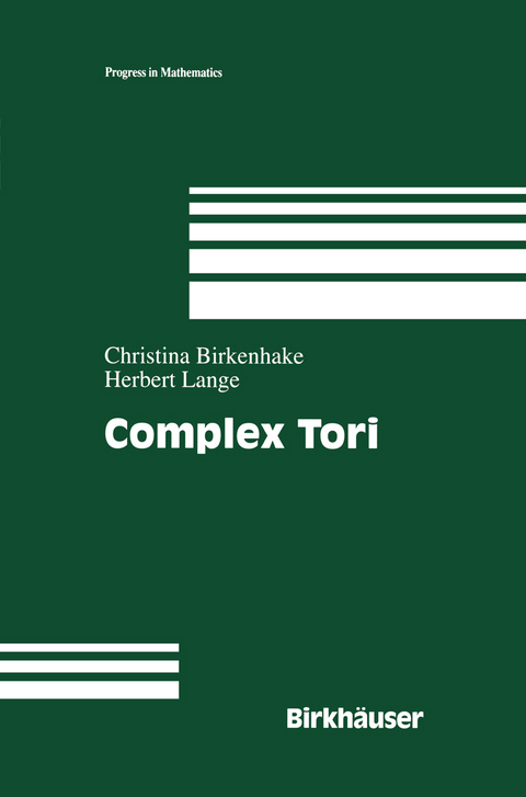 Complex Tori - Herbert Lange, Christina Birkenhake