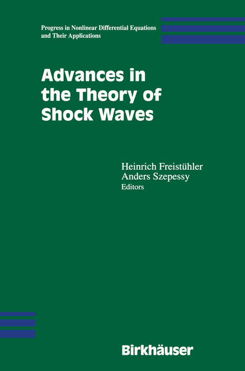 Advances in the Theory of Shock Waves - 