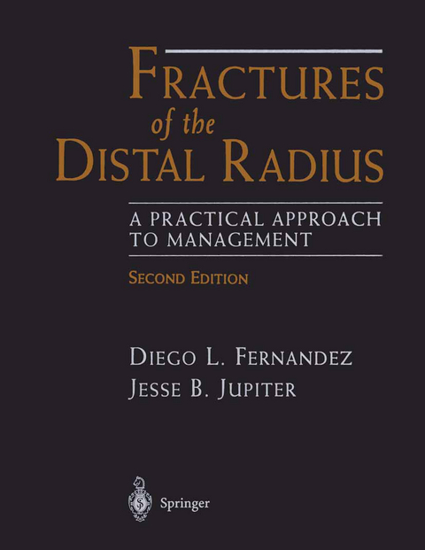 Fractures of the Distal Radius - Diego L. Fernandez, Jesse B. Jupiter