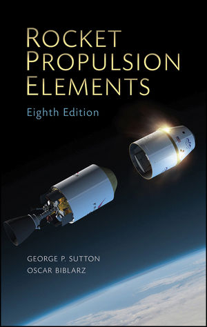 Rocket Propulsion Elements - George P. Sutton, Oscar Biblarz