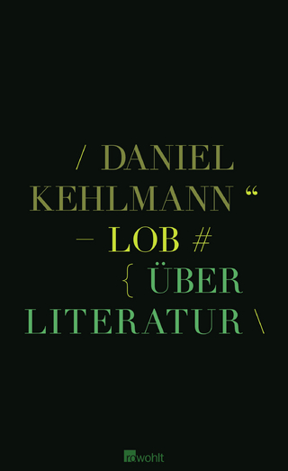 Lob - Daniel Kehlmann