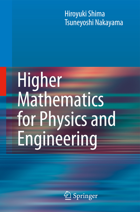 Higher Mathematics for Physics and Engineering - Hiroyuki Shima, Tsuneyoshi Nakayama