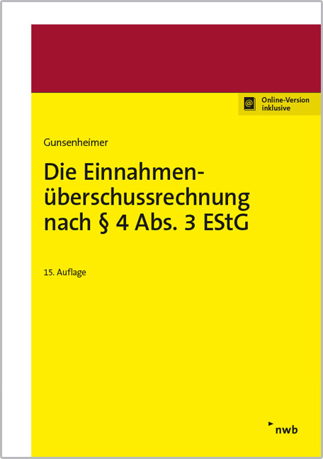 Die Einnahmenüberschussrechnung nach § 4 Abs. 3 EStG - Gerhard Gunsenheimer